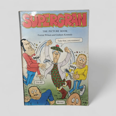Supergran: The Picture Book by Forrest Wilson and Graham Kennedy - Books Worth Keeping